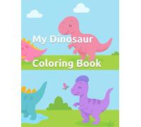 My Dinosaur Coloring Book