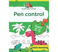 My Dinosaur School Pen Control Age 3-5: Fun dinosaur tracing activity book
