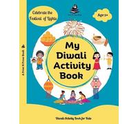 My Diwali Activity Book: Colouring, Story, Craft, Recipes and many m (Tascabile)