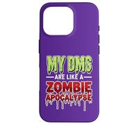 My DMs Are Like a Zombie Apocalypse - Funny Viral Social Med Custodia per iPhone 16 Pro