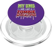 My DMs Are Like a Zombie Apocalypse - Funny Viral Social Med PopSockets PopGrip per MagSafe