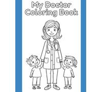 My Doctor Coloring Book