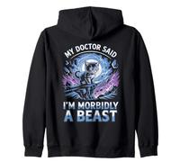 My Doctor Said I'm Morbidly A Beast Cat Felpa con Cappuccio