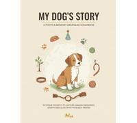 My Dog´s Story: A photo & memory keepsake scrapbook