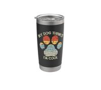 My Dog Thinks I'm Cool Bicchiere termico in acciaio inox doppia parete
