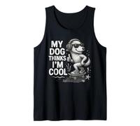 My Dog Thinks I'm Cool - Occhiali da sole a forma di cucciolo di skateboard Canotta