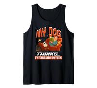 My Dog Thinks I'm narrating to Them Canotta