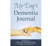My Dog's Dementia Journal