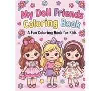 My Doll Friends Coloring Book