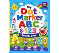 My Dot Marker ABC & 123 Activity Book
