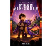 My Dragon and the School Play