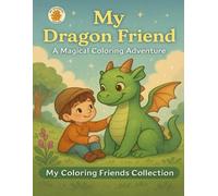 My Dragon Friend