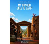 My Dragon Goes To Camp