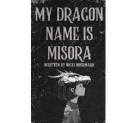 My Dragon Name is Misora