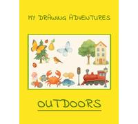 My Drawing Adventures - Outdoors