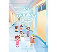 My Drawing Book: Fun Creative Drawing Notebook for Kids: Blank Sketchbook | 80 Pages for Kids to Draw, Doodle & Imagine