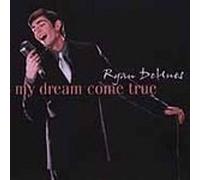 My Dream Come True by Ryan Dehues (2009-01-06)