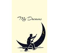 My Dream - Dream Catcher's Log