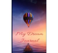 My Dream Journal: This writing book becomes a tool for reflection, creativity, and self-discovery.