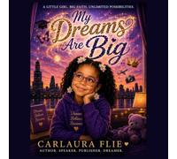 My Dreams Are Big