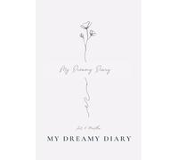 My Dreamy Diary for 6 Months: Color & Write