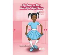 My Dress is More Beautiful than Yours