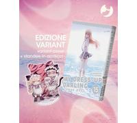 My dress up darling. Bisque doll. Vol. 15. Ediz. deluxe con standee in acrilico (Vol.)