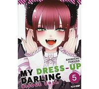 My dress up darling. Bisque doll – Vol. 5 – Edizioni BD