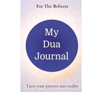 My Dua Journal: A Guided Journaling Space for Tracking Du'as and Reflections