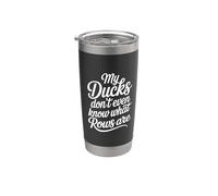 My Ducks Don't Even Know What Rows Are Caos |- Bicchiere termico in acciaio inox doppia parete