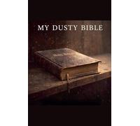 My Dusty Bible: 1