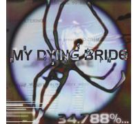 My Dying Bride - 34.788 Percent Complete