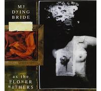 My Dying Bride As the Flower Withers (CD) Album