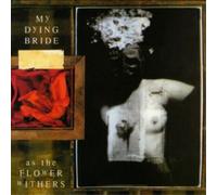 My Dying Bride As the Flower Withers (CD) Album