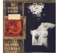 My Dying Bride As the Flower Withers (Vinyl LP) 12" Album