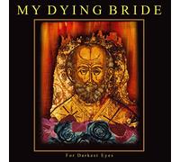 My Dying Bride - For Darkest Eyes