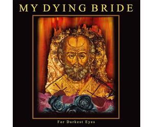 My Dying Bride - For Darkest Eyes