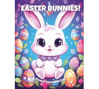 My Easter Bunnies!: Colouring Book For Kids Ages 4-8