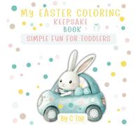MY EASTER COLORING KEEPSAKE BOOK FOR TODDLERS