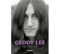 My effin' life. L'autobiografia del bassista dei Rush