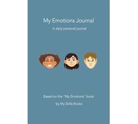 My Emotions Journal: A daily personal journal