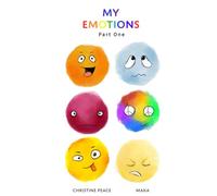 My Emotions: Part 1