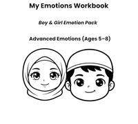 My Emotions Workbook - Boy & Girl Emotion Pack: Advanced Emotions for Kids Ages 5-8: A Feelings Workbook to Think, Reflect, and Express with Confidence