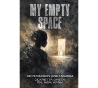 My Empty Space: Depression and Racism