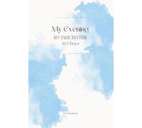 My Evening My Own Rhythm 365 Days: Colour blue