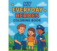 My Everyday Heroes coloring book