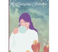 My Everyday Journal, Keep moving forward. Progress is progress,