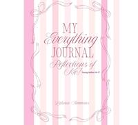 My Everything Journal: Reflections of Me!