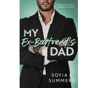 My Ex-Boyfriend's Dad: An Age Gap, Pregnancy Romance