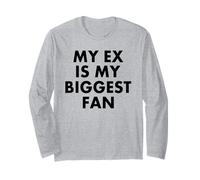 MY EX IS MY BIGGEST FAN Maglia a Manica